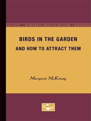 cover image of Birds in the Garden and How to Attract them